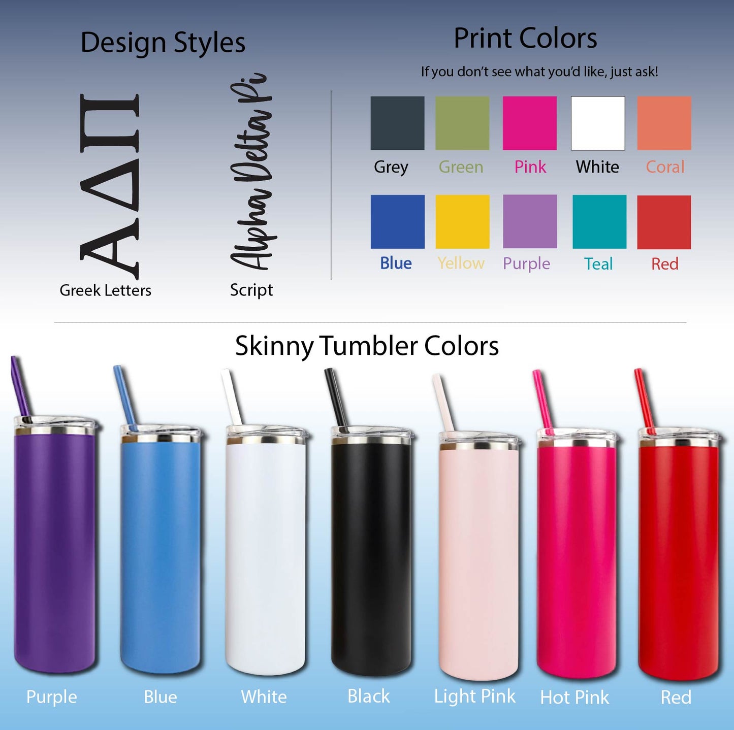 Alpha Delta Pi Skinny Tumbler | UV Printed ADPi Cup | Greek Letters or Script