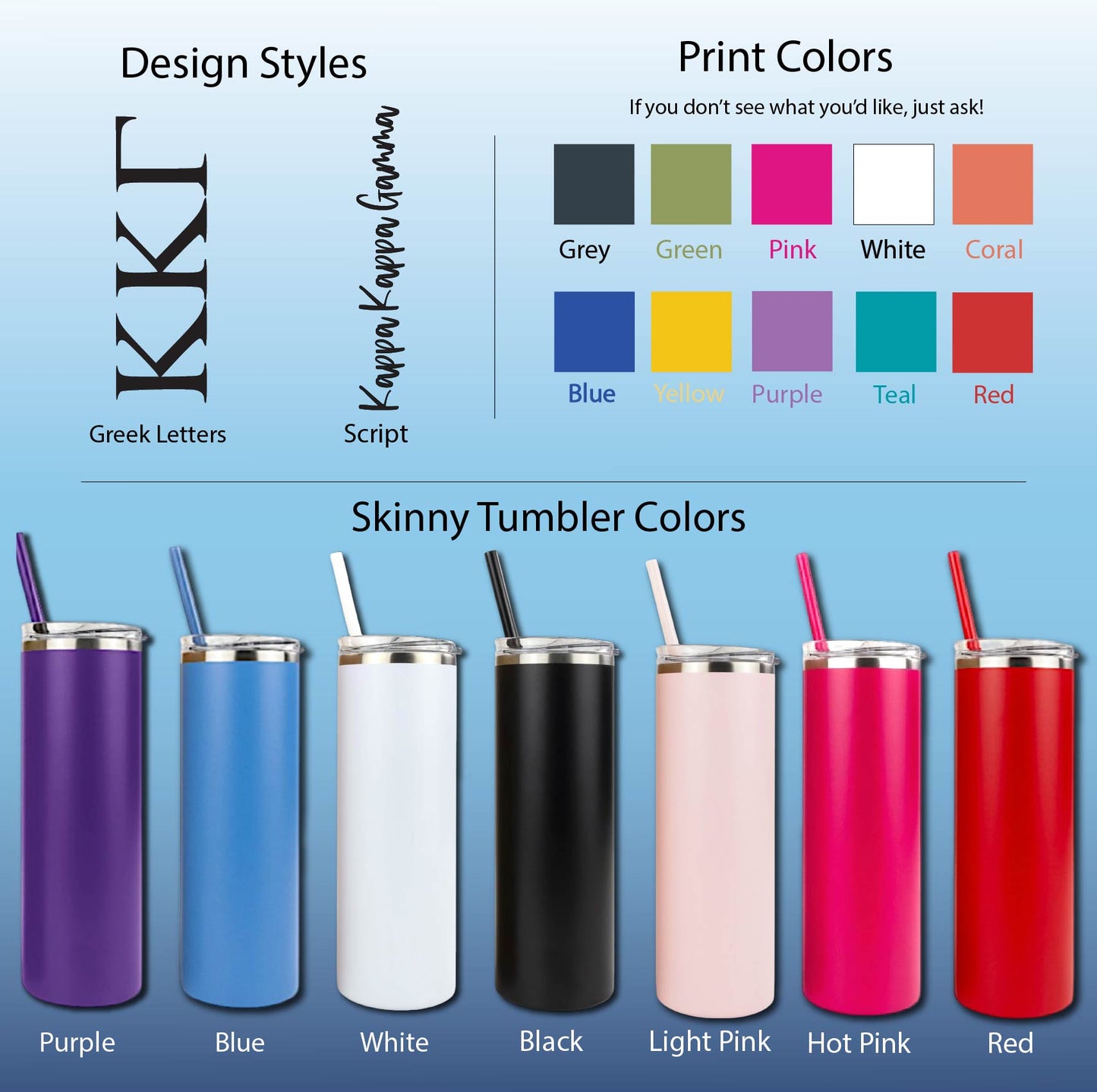Kappa Kappa Gamma Skinny Tumbler | UV Printed Kappa Cup | Greek Letters or Script