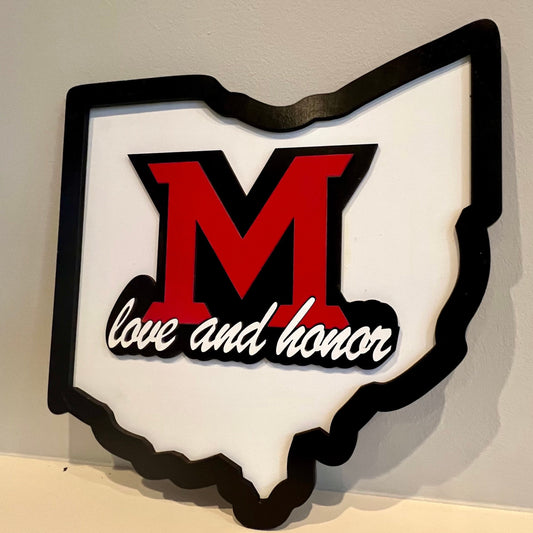Miami University Ohio Layered Love and Honor Sign
