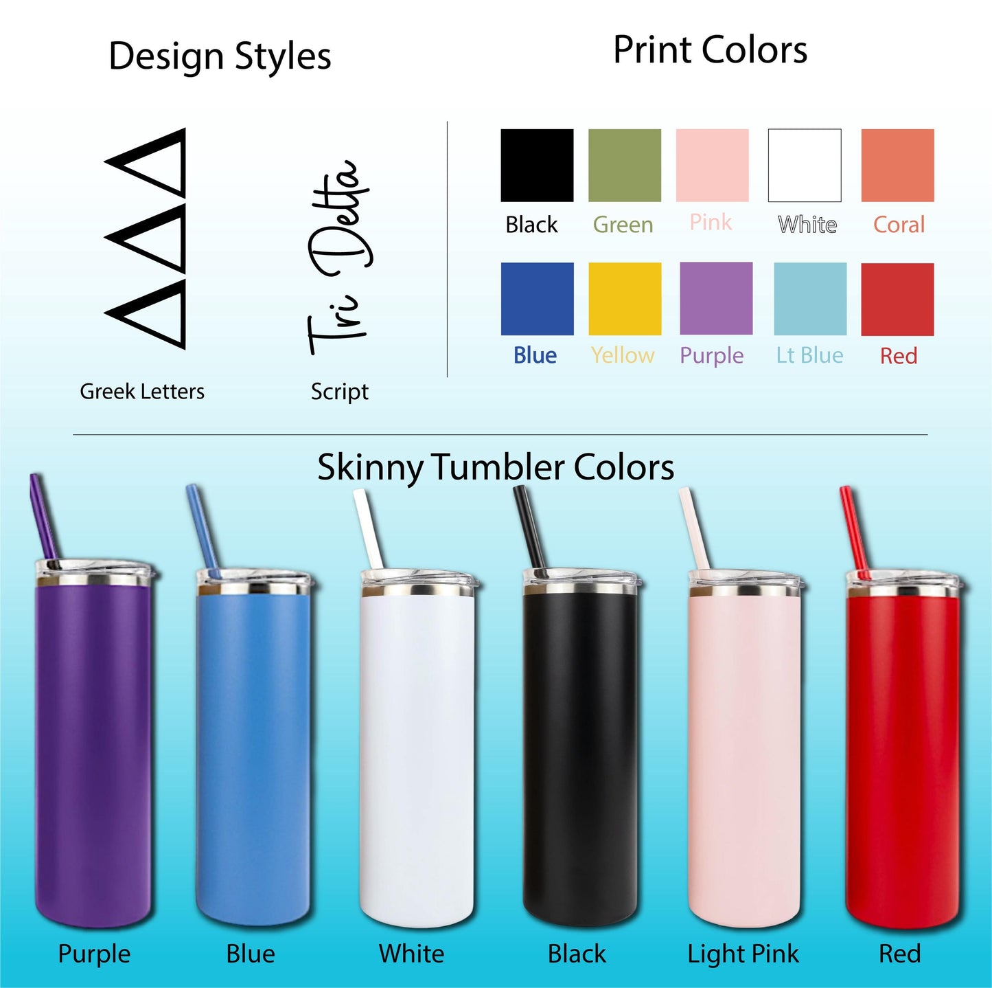 Delta Delta Delta Skinny Tumbler | UV Printed Tri Delta Cup | Greek Letters or Script