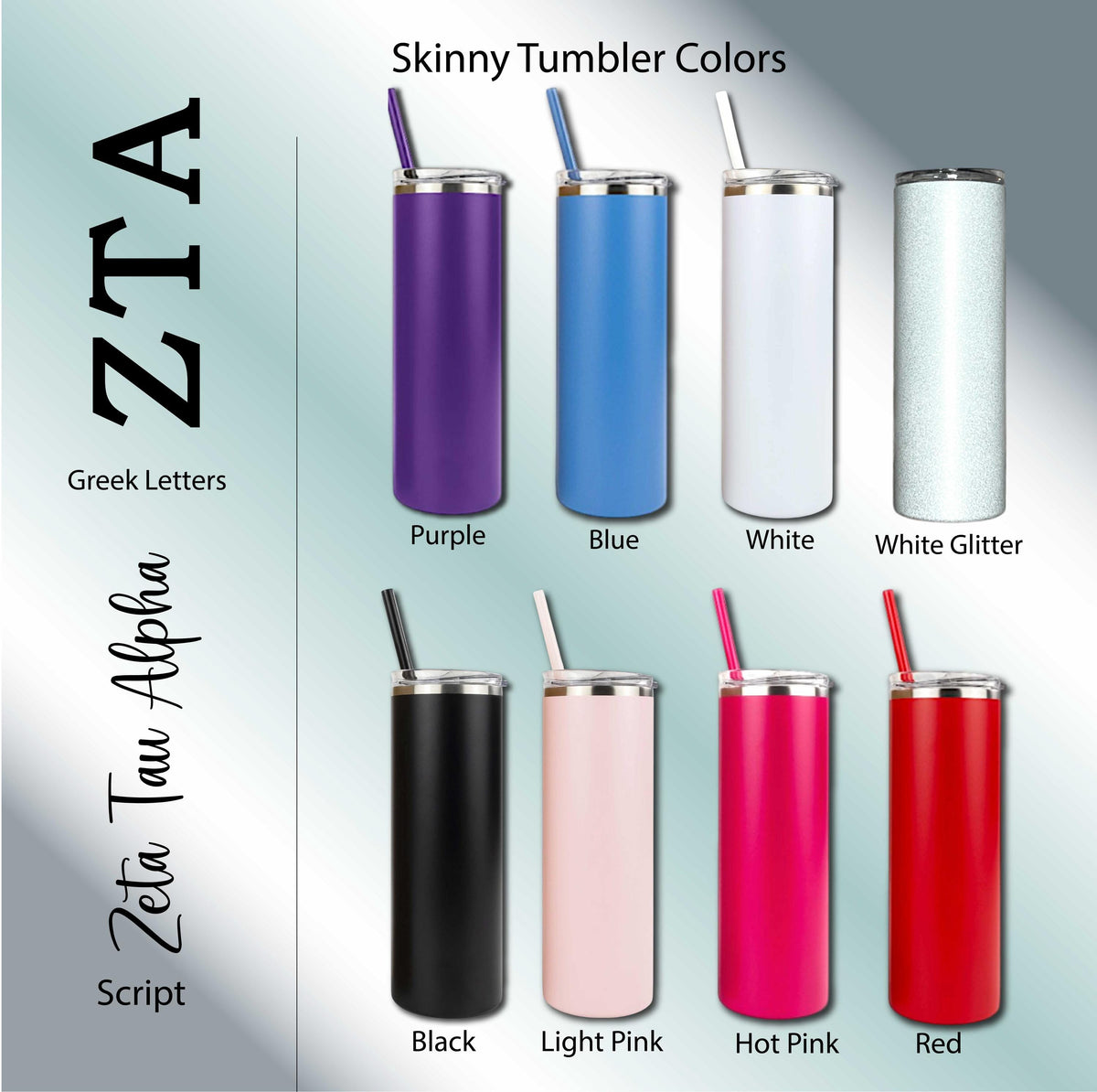Zeta Tau Alpha Skinny Tumbler | Engraved Greek Letters or Script