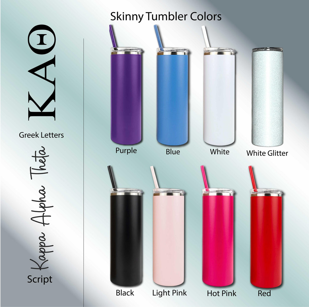 Kappa Alpha Theta Skinny Tumbler | Engraved Greek Letters or Script